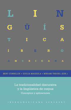 La tradicionalidad discursiva y la lingstica de corpus