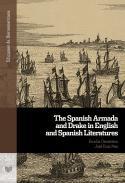 The Spanish Armada and Drake in English and Spanish Literatures