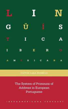 The System of Pronouns of Address in European Portuguese