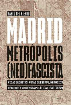 Madrid, metrpolis (neo)fascista
