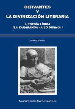 Cervantes y la divinizacin literaria, 1