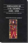 Fernando III y su tiempo (1201-1252)