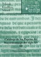 Catlogo de los papeles del Mayordomazfo del siglo XV , 3