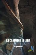 La ciudad de la luna