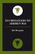 Els missatgers no arriben mai