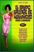 El grupo salvaje de Hollywood : dioses y monstruos, 1