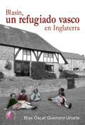 Blasn, un refugiado vasco en Inglaterra
