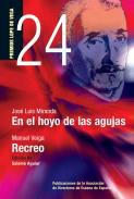 En el hoyo de las agujas / Recreo