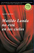 Matilde Landa no est en los cielos