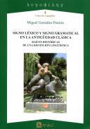 Signo lxico y signo gramatical en la antigedad clsica