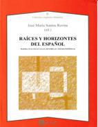 Races y horizontes del espaol