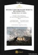 Historia y documentacin medieval del Sur de vila