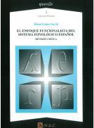 El enfoque funcionalista del sistema fonolgico espaol