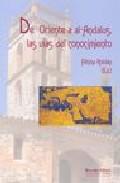 De Oriente a Al-Andalus, las vas del conocimiento