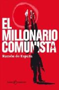 El millonario comunista