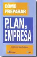Cmo preparar el plan de empresa