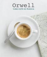 Orwell toma caf en Huesca