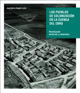 Los pueblos de colonizacin de la cuenca del Ebro