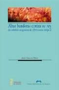 Alzar banderas contra su rey