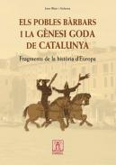 El pobles brbars i la gnesi goda de Catalunya