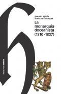La monarquia doceaista (1810-1837)