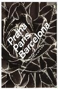 Praha, Pars, Barcelona