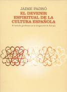 El devenir espiritual de la cultura espaola