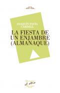 La fiesta de un enjambre