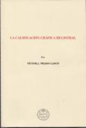 La calificacin grfica registral