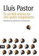 Si un lle entrs en uns grans magatzems