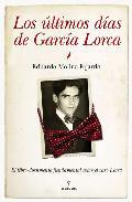 Los ltimos das de Garca Lorca