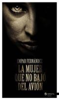 La mujer que no bajo del avin