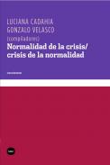 Normalidad de la crisis/crisis de la normalidad