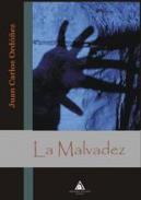 La malvadez