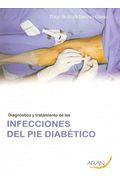 Diagnóstico y tratamiento de las infecciones del pie diabético