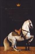 Real Escuela Andaluza del Arte Ecuestre = The Royal Andalusian School of Equestrian Art = Die Knigliche Andalusische 

Schule der Hohen Reitkunst = cole Royale Andalouse d'Art...