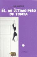 l, mi ltimo pelo de tonta