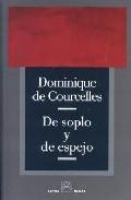 De soplo y de espejo