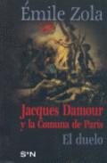 Jacques Damour y la comuna de Pars ; El duelo