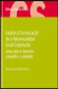 Gestin y comunicacin de la responsabilidad social empresarial