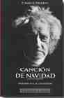 Cancin de navidad en prosa, o, Historia navidea de fantasmas = A Christmas carol in prose, beign A ghost story of 

christmas