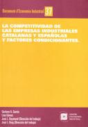 La competitividad de las empresas industriales catalanas y espaolas y factores condicionantes