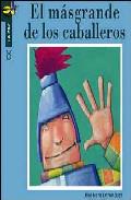 El ms grande de los caballeros