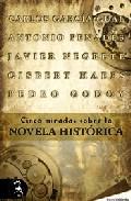 Cinco miradas sobre la novela histrica