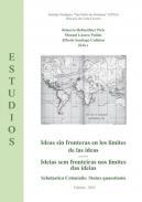Ideas sin fronteras en los lmites de las ideas = Ideias sem fronteiras nos limites das ideias