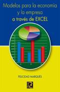 Modelos para la economa y la empresa a travs de Excel