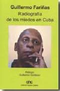 Radiografa de los miedos en Cuba