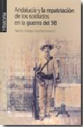 Andaluca y la repatriacin de los soldados en la guerra del 98