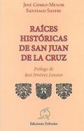 Races histricas de San Juan de la Cruz