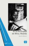 En la encrucijada de frica, Rwanda